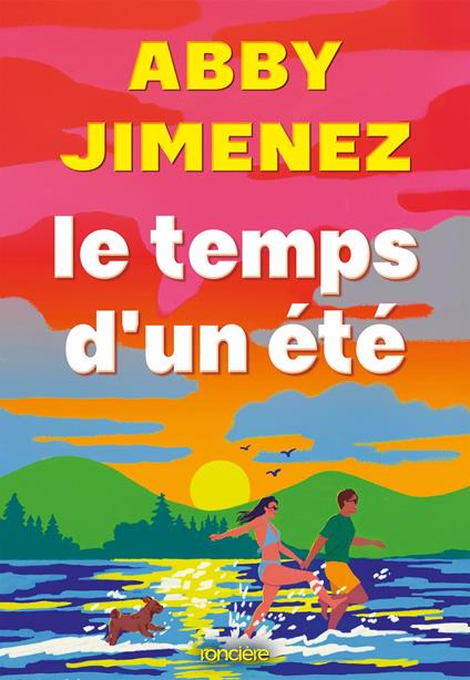 Le Temps d'un été (e-book) - Abby Jimenez,Joëlle TOUATI - ebook