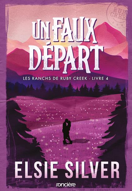 Les ranchs de Ruby Creek - Tome 04 Un faux départ (e-book) - Elsie Silver,Charline McGregor - ebook