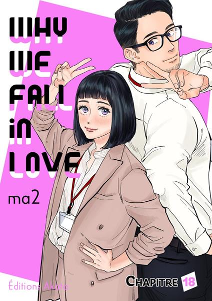 Why we fall in love - Chapitre 18 (VF)