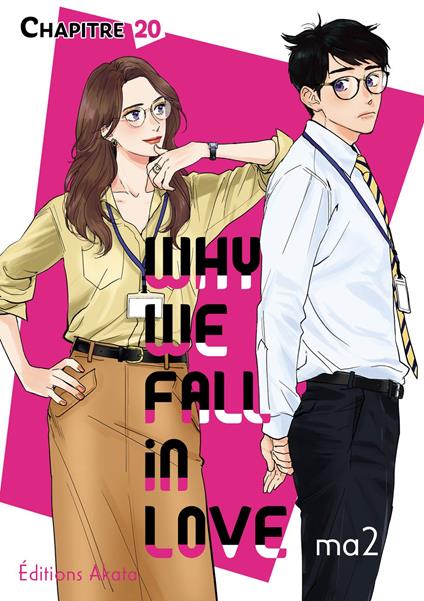 Why we fall in love - Chapitre 20 (VF)