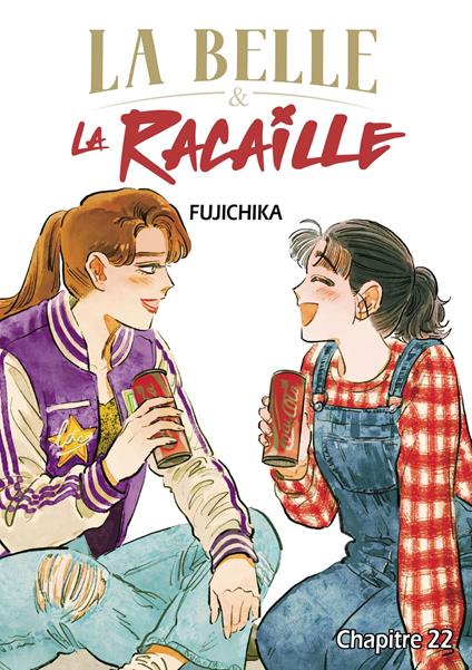 La Belle et la Racaille - Chapitre 22