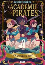 L'Académie des pirates - Tome 01 Un nouveau à bord (e-book)