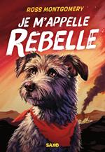 Je m'appelle Rebelle (e-book)