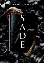 Sade: Tome 1