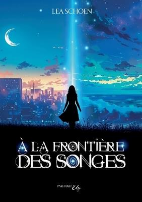 À la frontière des songes - Léa Schoen - cover