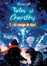 Tales of Cherithy: Le voyage de Koru