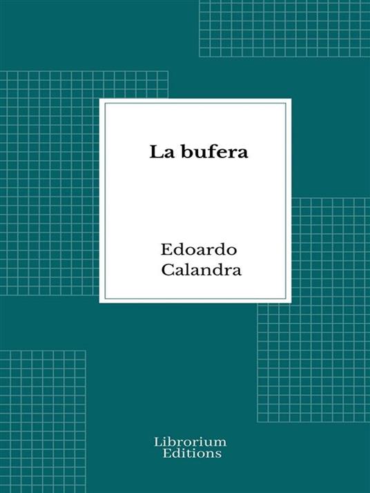La bufera - Edoardo Calandra - ebook