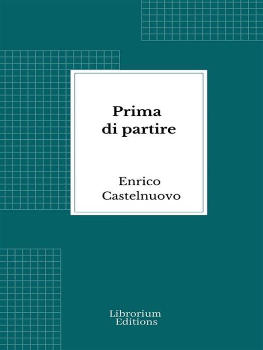 Prima di partire - Enrico Castelnuovo - ebook
