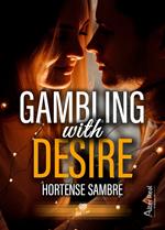 Gambling with desire