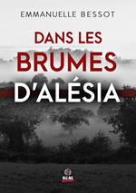 Dans les brumes d'Alésia