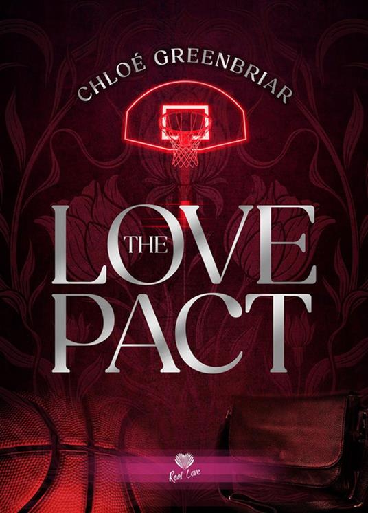 The Love Pact - Chloé Greenbriar - ebook