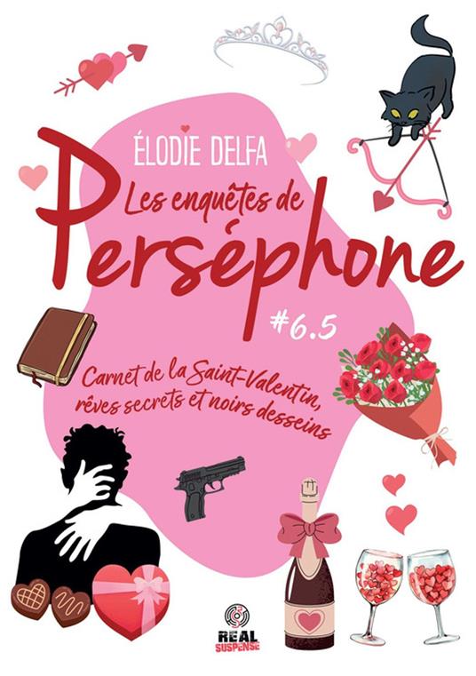 Carnet de la Saint-Valentin, rêves secrets et noir desseins