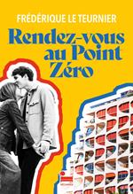 Rendez-vous au Point Zéro