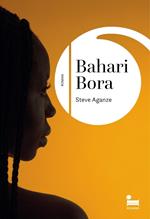 Bahari-Bora - Rentrée littéraire 2025, Premier Roman