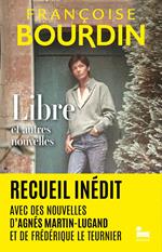 Libre et autres nouvelles