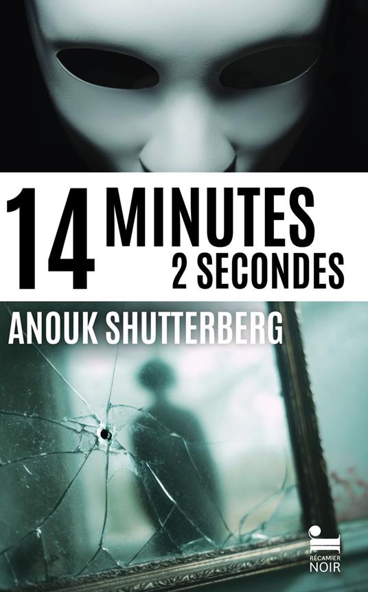 14 minutes 2 secondes: le nouveau polar d'Anouk Shutterberg, nouveauté thriller 2026