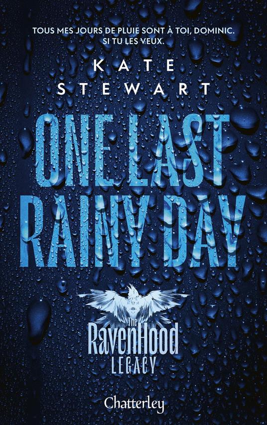 The Ravenhood Legacy - Tome 1 One Last Rainy Day - Kate Stewart,Sylvie Del Cotto - ebook