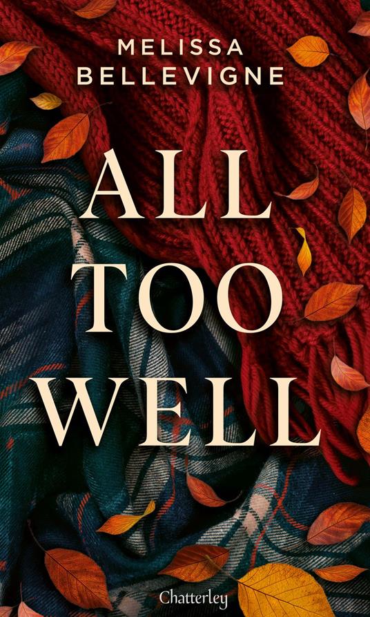 All Too Well - Melissa Bellevigne - ebook