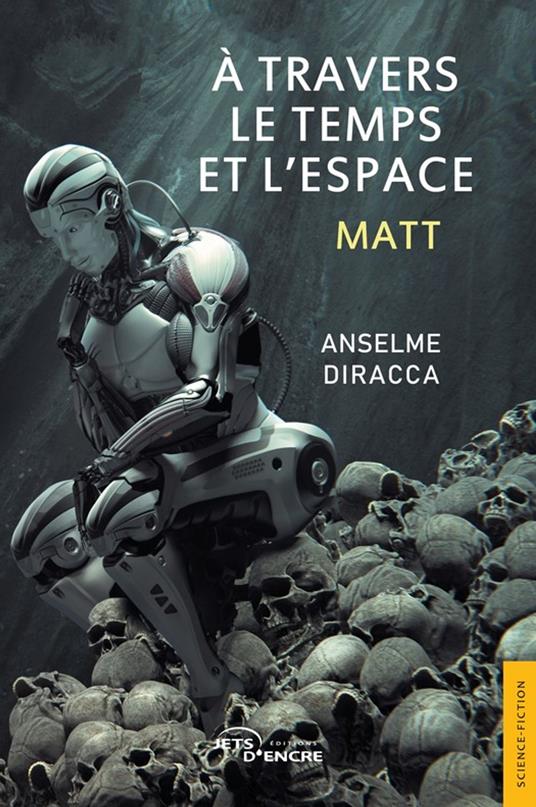 À travers le temps et l’espace