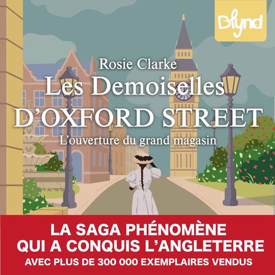 Les demoiselles d'Oxford Street - Tome 1 L'ouverture du grand magasin