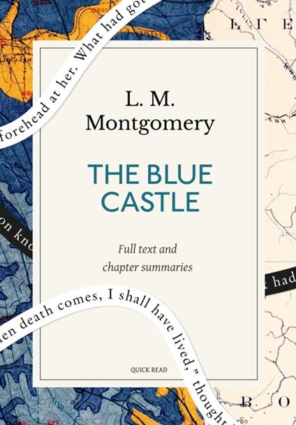 The Blue Castle: A Quick Read edition - L. M. Montgomery,Quick Read - ebook