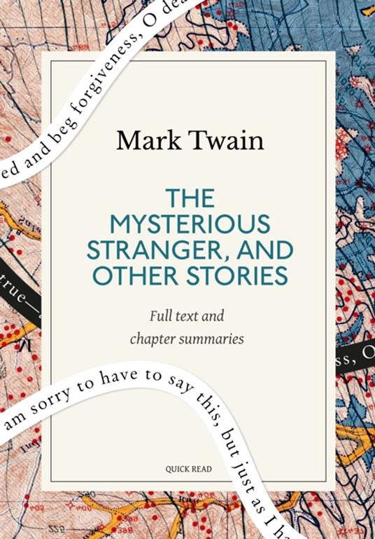 The Mysterious Stranger, and Other Stories: A Quick Read edition