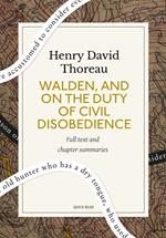 Walden, and On The Duty Of Civil Disobedience: A Quick Read edition