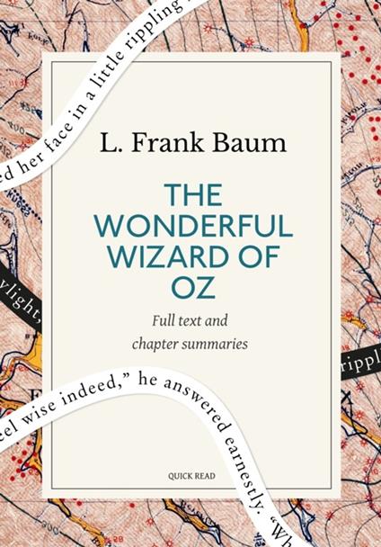 The Wonderful Wizard of Oz: A Quick Read edition - L. Frank Baum,Quick Read - ebook