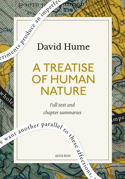 A Treatise of Human Nature: A Quick Read edition