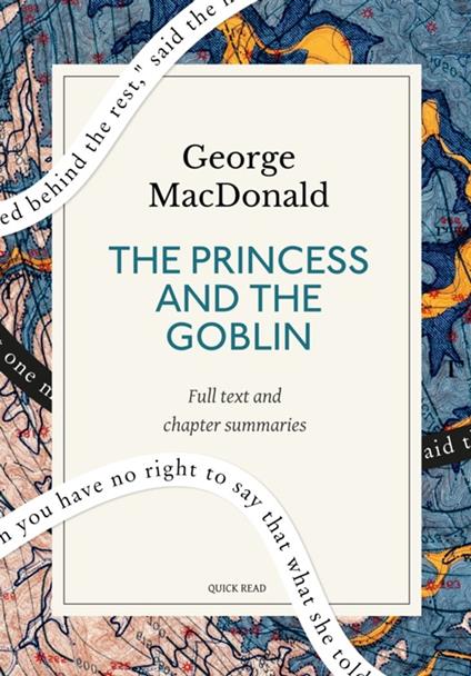 The Princess and the Goblin: A Quick Read edition - George MacDonald,Quick Read - ebook