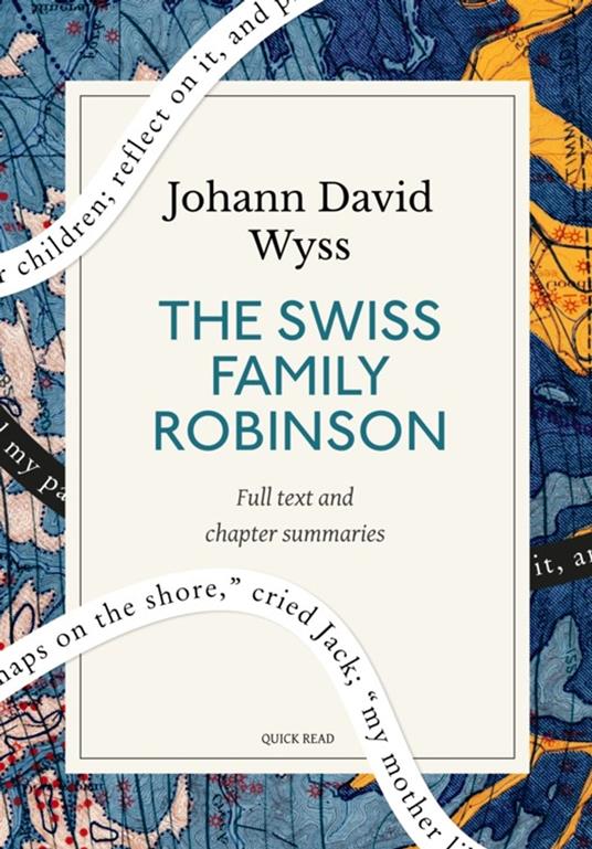 The Swiss Family Robinson: A Quick Read edition - Johann David Wyss,Quick Read - ebook
