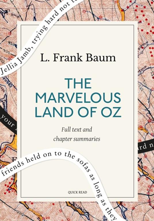 The Marvelous Land of Oz: A Quick Read edition - L. Frank Baum,Quick Read - ebook