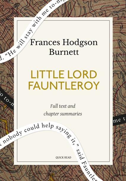 Little Lord Fauntleroy: A Quick Read edition - Frances Hodgson Burnett,Quick Read - ebook