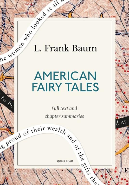 American Fairy Tales: A Quick Read edition - L. Frank Baum,Quick Read - ebook