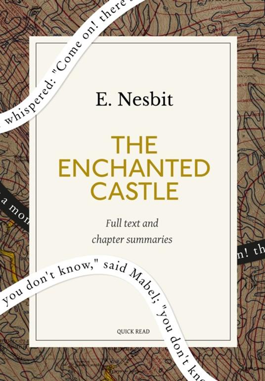The Enchanted Castle: A Quick Read edition - E. Nesbit,Quick Read - ebook