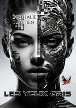 Les yeux gris