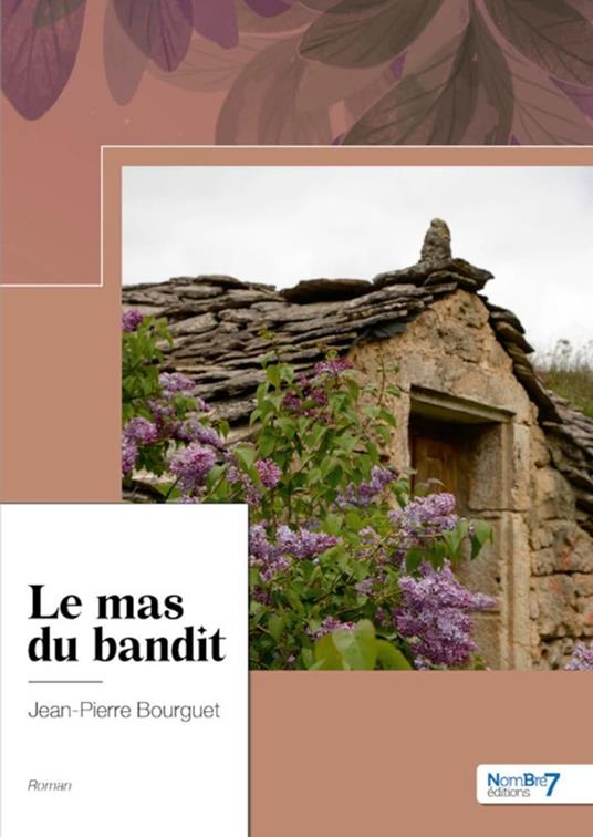 Le mas du bandit