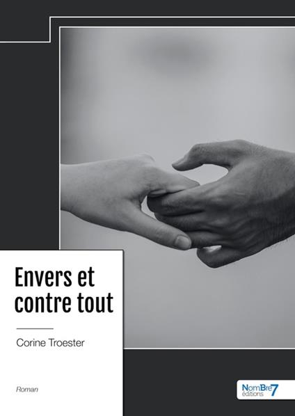 Envers et contre tout - Corine Troester - ebook