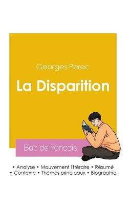 Réussir son Bac de français 2026: Analyse du roman La Disparition de Georges Perec - Georges Perec - cover