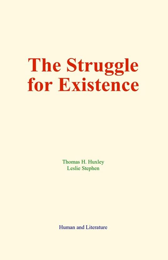 The Struggle for Existence