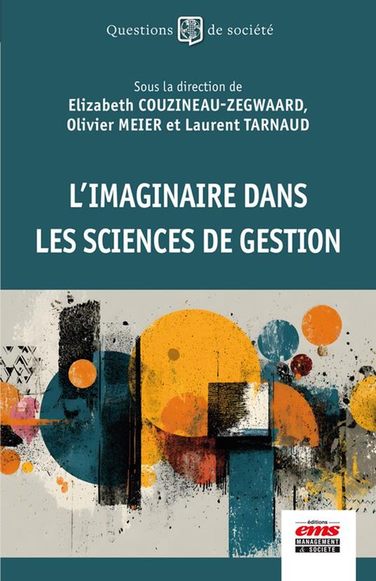 L'imaginaire dans les sciences de gestion