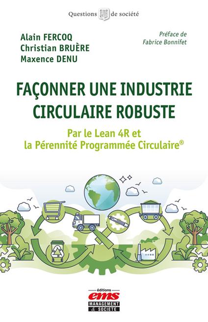 Façonner une industrie circulaire robuste
