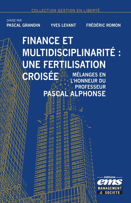 Finance et multidisciplinarité : une fertilisation croisée