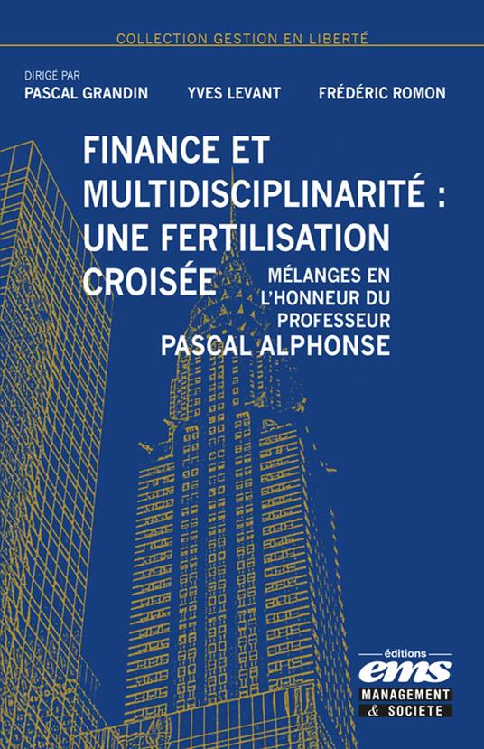 Finance et multidisciplinarité : une fertilisation croisée