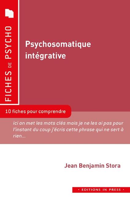 Psychosomatique intégrative : une nouvelle approche des relations entre le corps et l’esprit