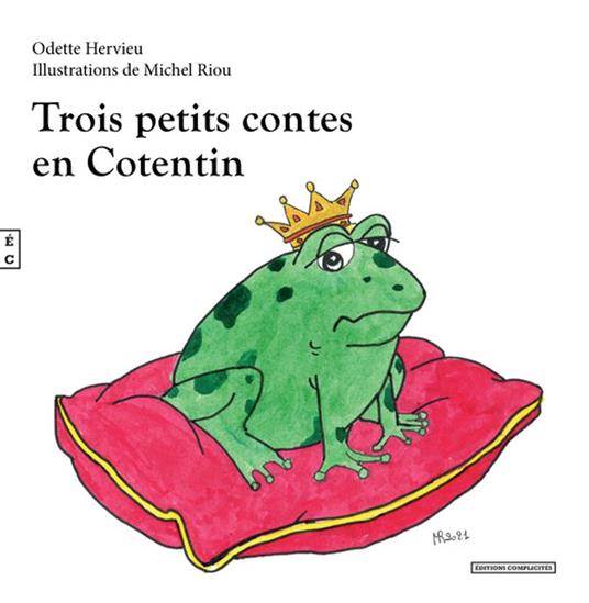 Trois petits contes en Cotentin - Odette Hervieu,Michel Riou - ebook