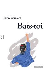 Bats-toi