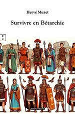 Survivre en Bétarchie