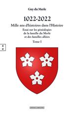 1022-2022 - Mille ans d’histoires dans l’Histoire