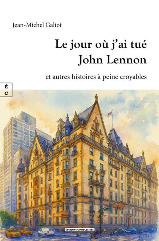 Le jour où j’ai tué John Lennon